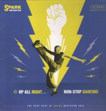 All Night... Non-Stop Dancing: The Very Best Of Spark Northern Soul