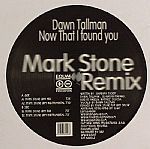 Now That I Found You (Mark Stone Remix)