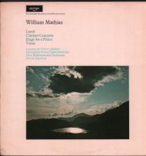 William Mathis - Laudi / Clarinet Concerto / Elegy For A Prince / Vistas