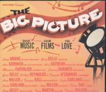 Big Picture - Great Music From Films You Love