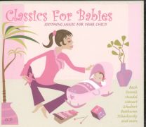 Classics For Babies - Soothing Music For Your Child