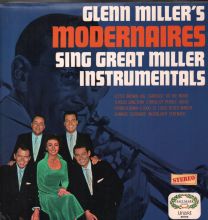 Glenn Miller's Modernaires Sing Great Miller Instrumentals