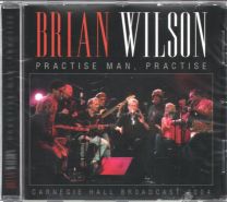 Practise, Man Practise - Carnegie Hall Broadcast 2004