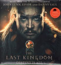Last Kingdom: Destiny Is All (Music From The Tv Series And Movie)