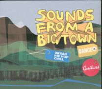 Sounds From A Big Town