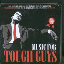 Music For Tough Guys