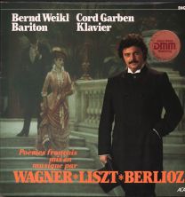 Poèmes Francais Mis En Musique Par Wagner / Liszt / Berlioz