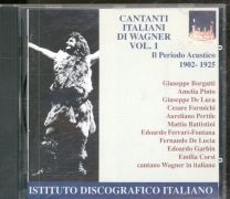 Wagner - Cantati Italiani Di Wagner Vol. 1 - Parte Prima Il Periodo Acustico (1902-1925)