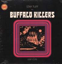 Stay Tuff With Buffalo Killers (Lost Cuts)
