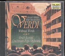 Verdi Without Words (Grand Opera For Orchestra)