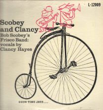 Scobey And Clancy: Bob Scobey's Frisco Band, Vol. 5