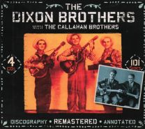 Dixon Brothers With The Callahan Brothers