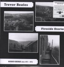 Fireside Stories (Hebden Bridge Circa 1971-1974)