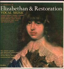 An Anthology Of Elizabethan And Restoration Vocal Music