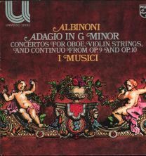 Albinoni - Adagio G-Moll / Concerti Für Oboe, Violine, Streicher Und Continuo Aus Op. 9 Und Op. 10