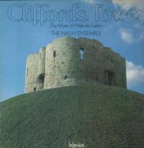 Clifford's Tower - Music Of Malcolm Lipkin