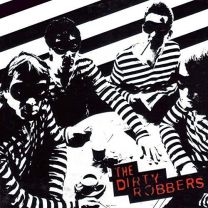 Dirty Robbers
