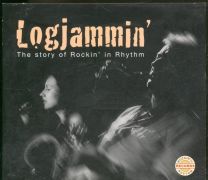 Logjammin' (The Story Of Rockin' In Rhythm)