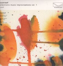 Electronic Music Improvisations Vol. 1