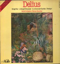 Delius - Brigg Fair / A Song Of Summer / In A Summer Garden /  Eventyr