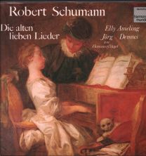Robert Schumann - Die Alten Lieben Lieder