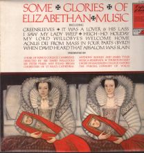 Some Glories Of Elizabethan Music