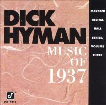 Music Of 1937 - Maybeck Recital Hall Series, Volume Three