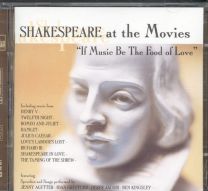 Shakespeare At The Movies - "If Music Be The Food Of Love"