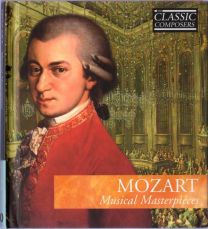 Mozart - Musical Masterpieces