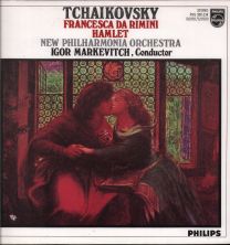 Tchaikovsky - Francesca Da Rimini / Hamlet