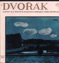 Dvorak - Sextet In A Major / Miniatures