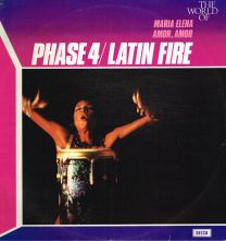 Phase 4 World Of Latin Fire
