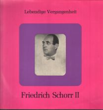 Lebendige Vergangenheit - Friedrich Schorr Ii