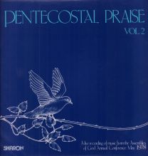 Pentecostal Praise Vol 2