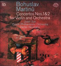 Bohuslav Martinu - Concertos Nos. 1&2 For Violin And Orchestra