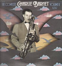 Complete Charlie Barnet, Volume Ii - 1939