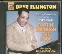 Tootin' Through The Roof. Classic Recordings Vol. 6: 1939-1940