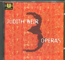Judith Weir - Three Operas