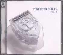 Perfecto Chills Vol. 1