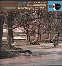 Dvorak - Slavonic Dances / Bartok - Rumanian Dances / Weinberger - Schwanda The Bagpiper - Polka And Fugue