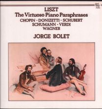 Liszt - Virtuoso Piano Paraphrases