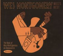Wes’s Best: The Best Of Wes Montgomery On Resonance