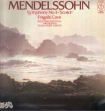 Mendelssohn - Symphony No 3 -'Scotch' / Fingal's Cave