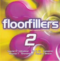 Floorfillers 2 (40 Massive Hits From The Clubs)