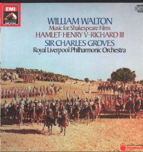 William Walton - Music For Shakespeare Films - Hamlet, Henry V, Richard Iii