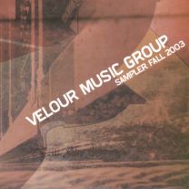 Velour Music Group Sampler Fall 2003