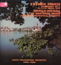 Zdenek Fibich - Symphony No. 2 / Bedrich Smetana - Bartered Bride