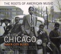 Roots Of American Music: Chicago Inner City Blues