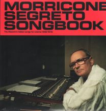 Morricone Segreto Songbook: The Maestro's Hidden Songs For Cinema (1962-1973)
