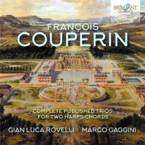 François Couperin - Complete Published Trios For Two Harpsichords